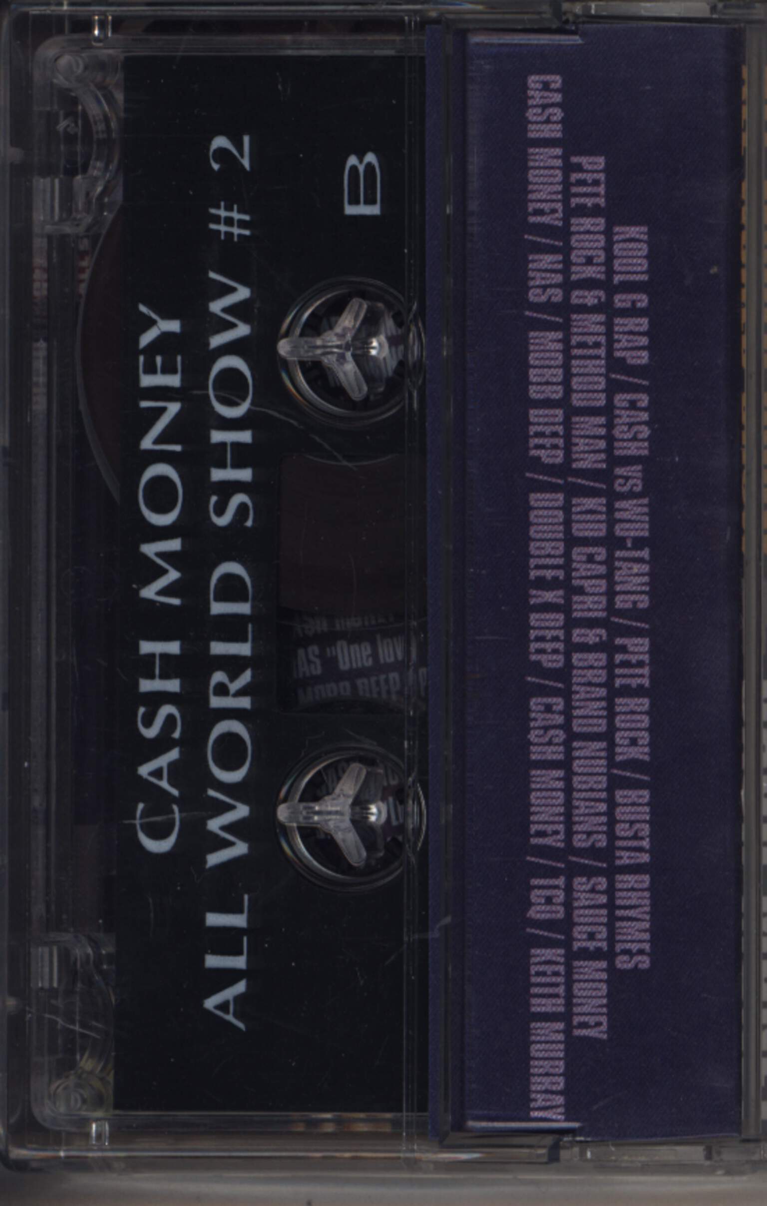 DJ Cash Money: All World Show #2, 1×Tape