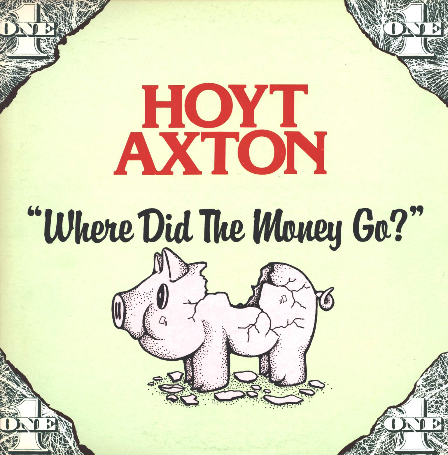 Hoyt Axton: Where Did The Money Go?, 1×LP (Vinyl)