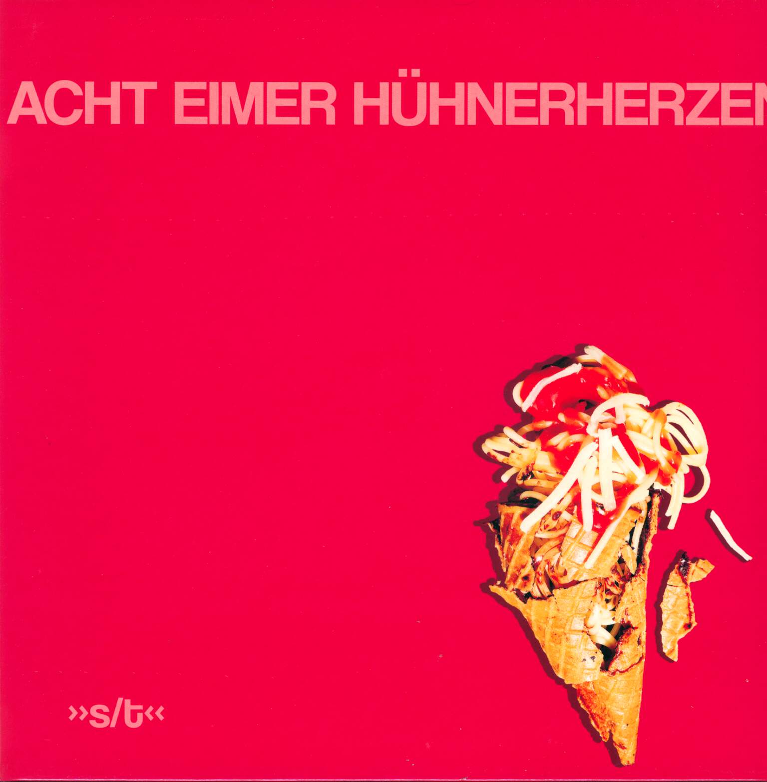 Acht Eimer Hühnerherzen: s/t, 1×LP (Vinyl)