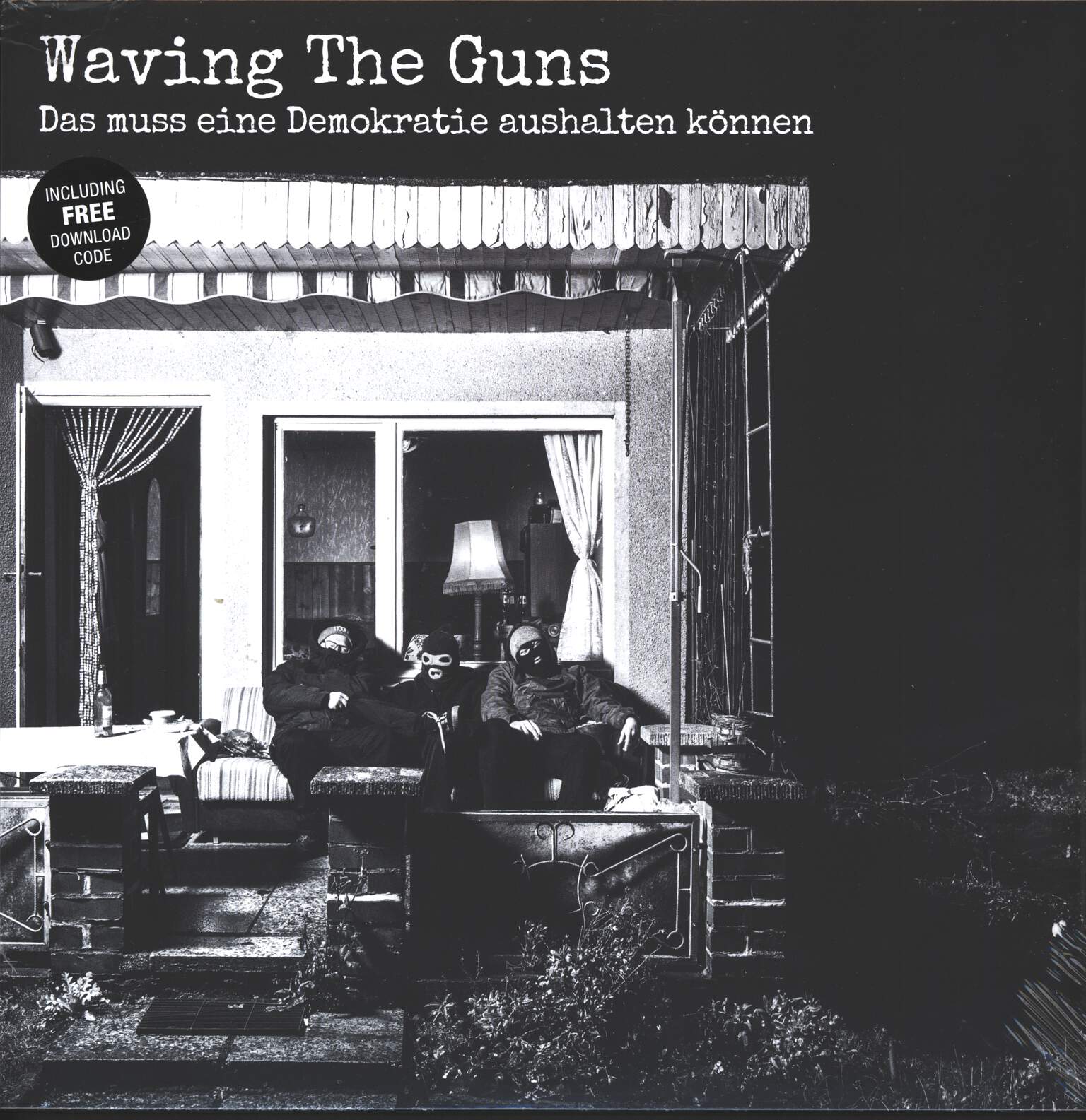 Waving The Guns: Das Muss Eine Demokratie Aushalten Können, 1×LP (Vinyl)
