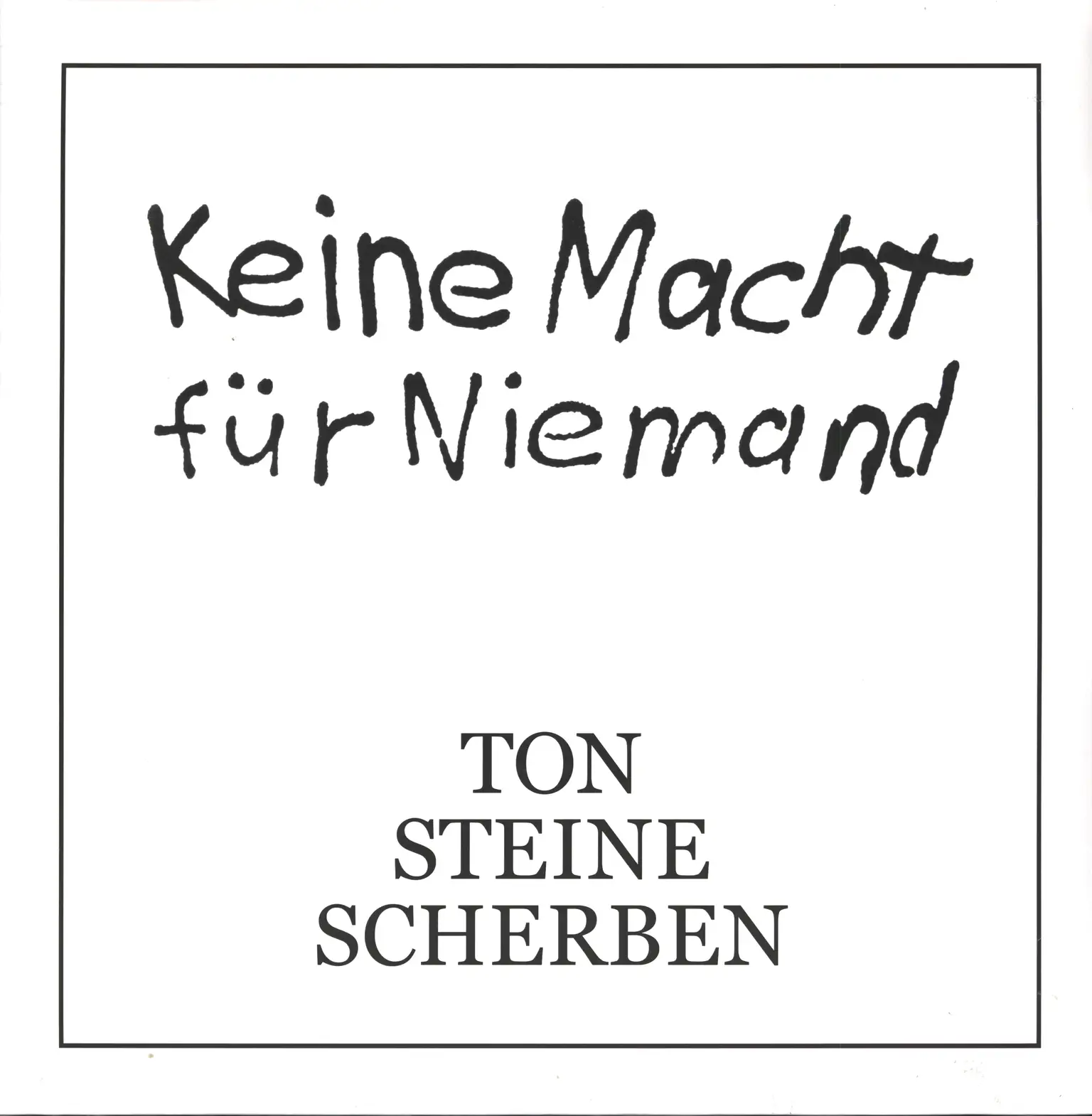 Ton Steine Scherben: Keine Macht Für Niemand, 2×LP (Vinyl)