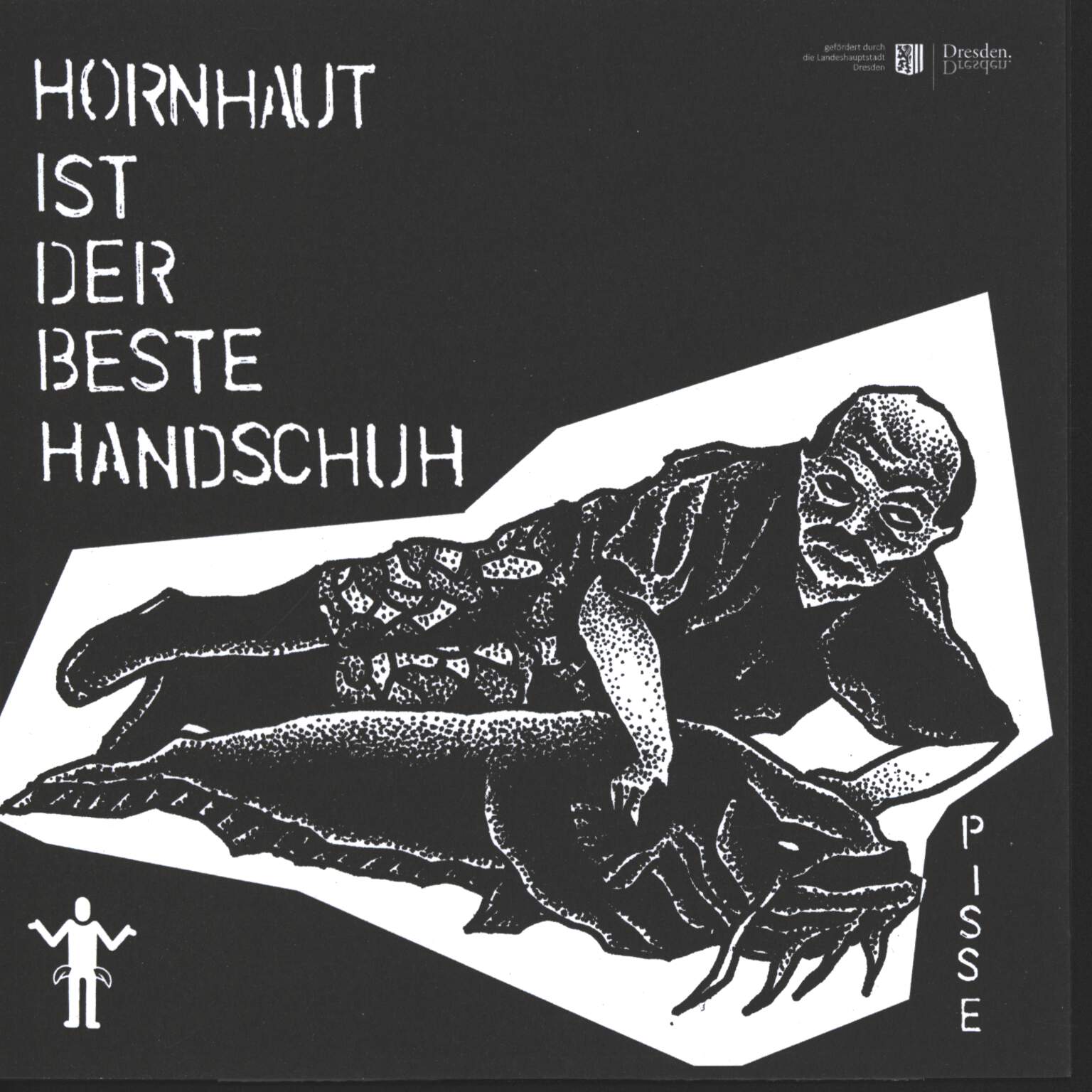 Pisse: Hornhaut Ist Der Beste Handschuh, 1×7" Single (Vinyl)