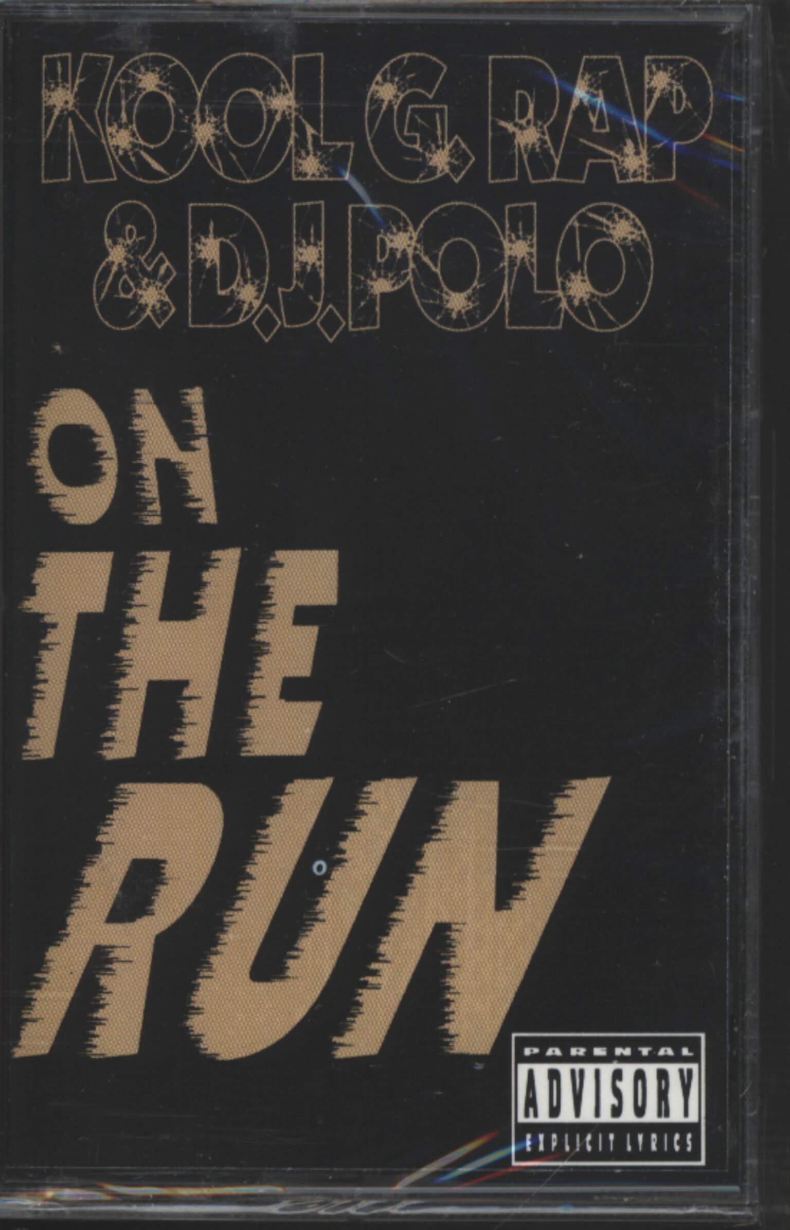 Kool G Rap & D.J. Polo: On The Run, 1×Tape