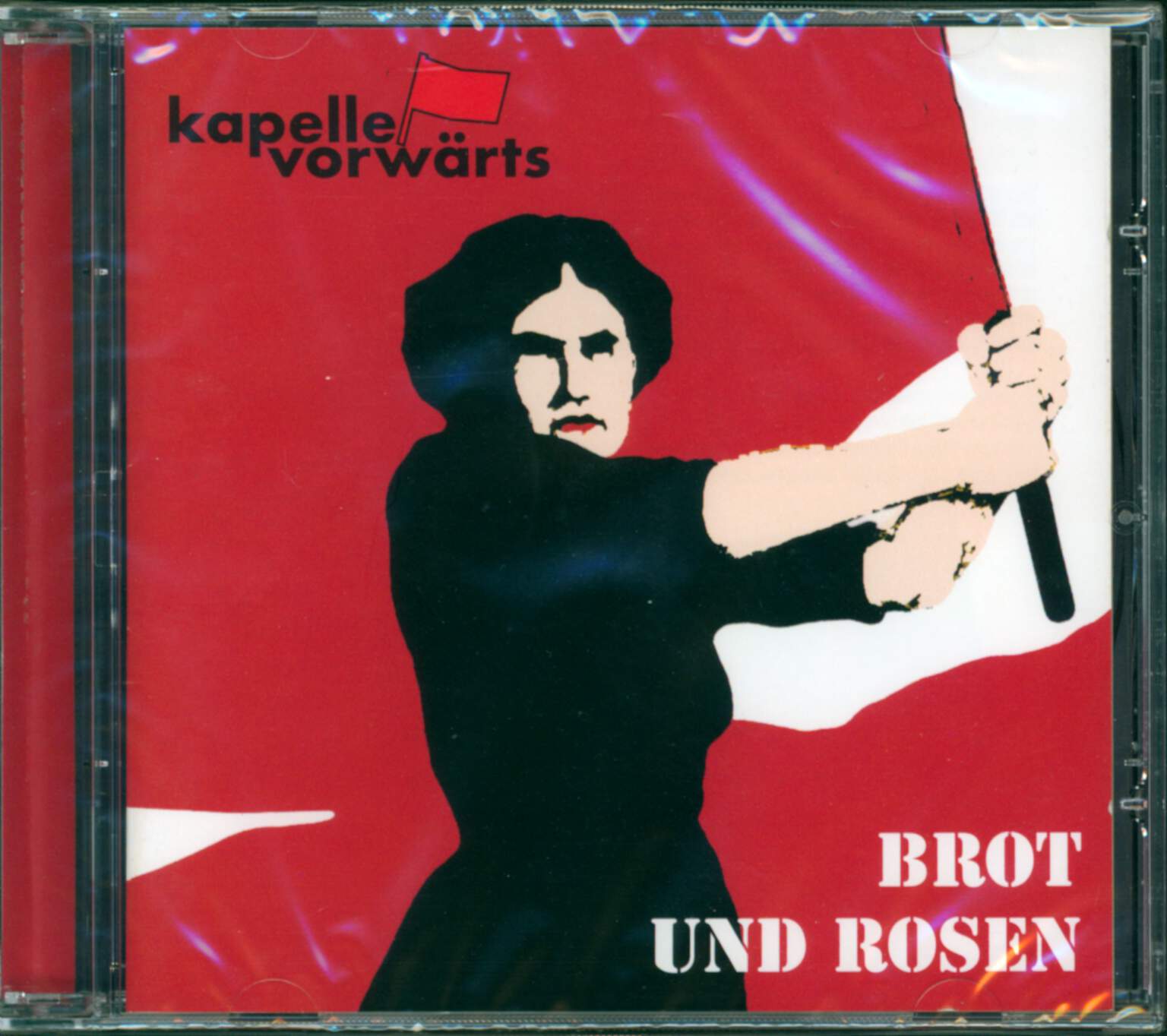 Kapelle Vorwärts: Brot Und Rosen, 1×CD