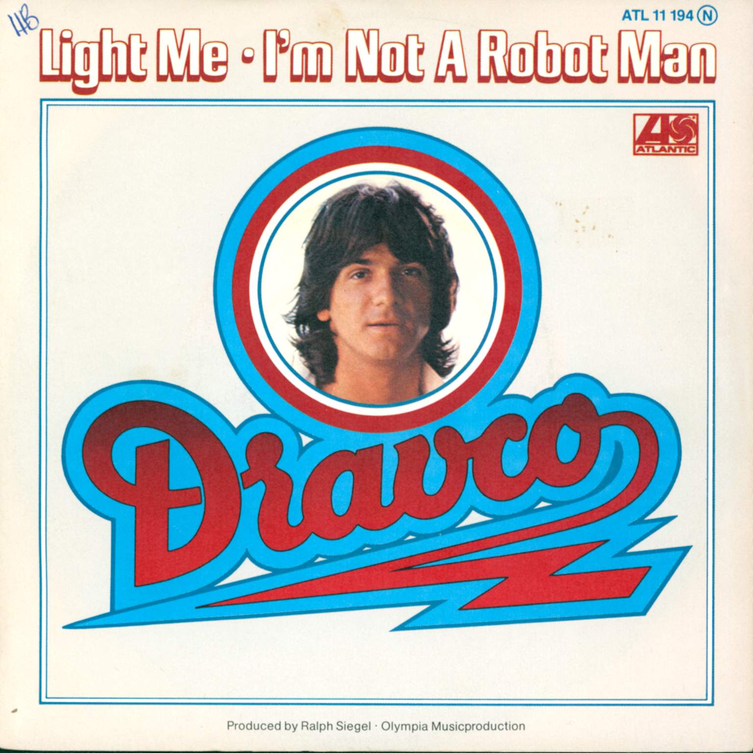Zdravko Čolić: Light Me / I'm Not A Robot Man, 1×7" Single (Vinyl)