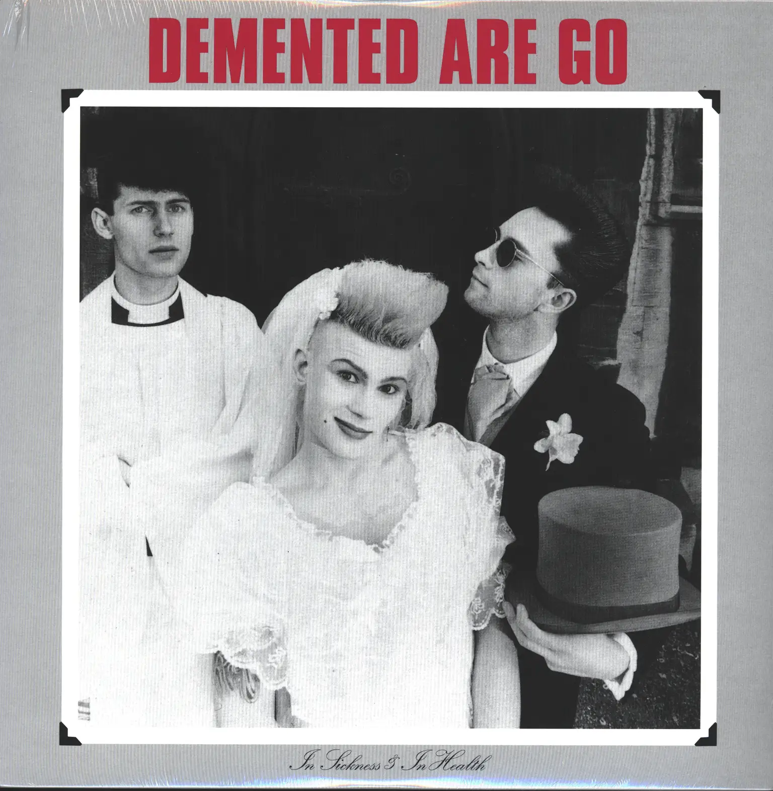 Demented Are Go: In Sickness & In Health, 1×LP (Vinyl)