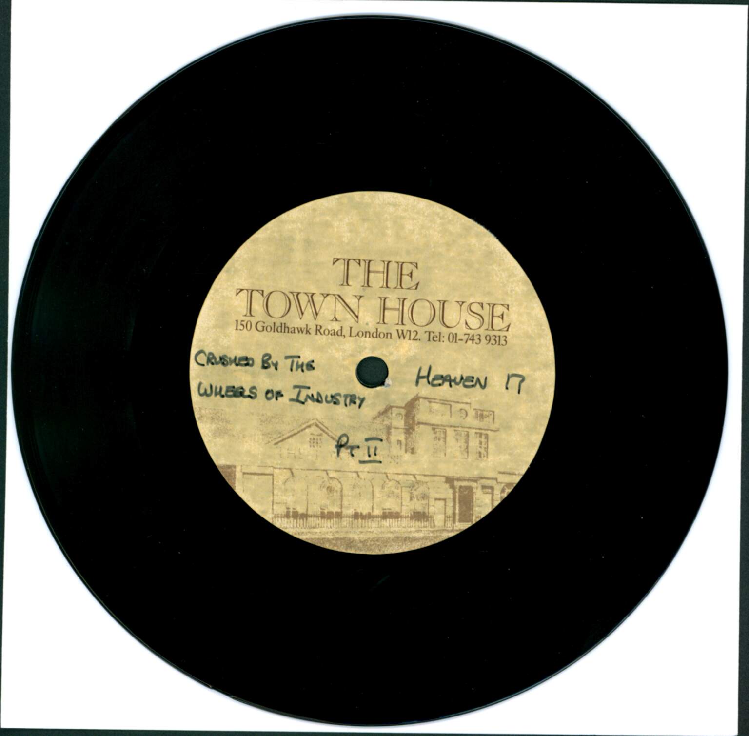 Heaven 17: Crushed By The Wheels Of Industry ACETATE, 1×7" Single (Vinyl)