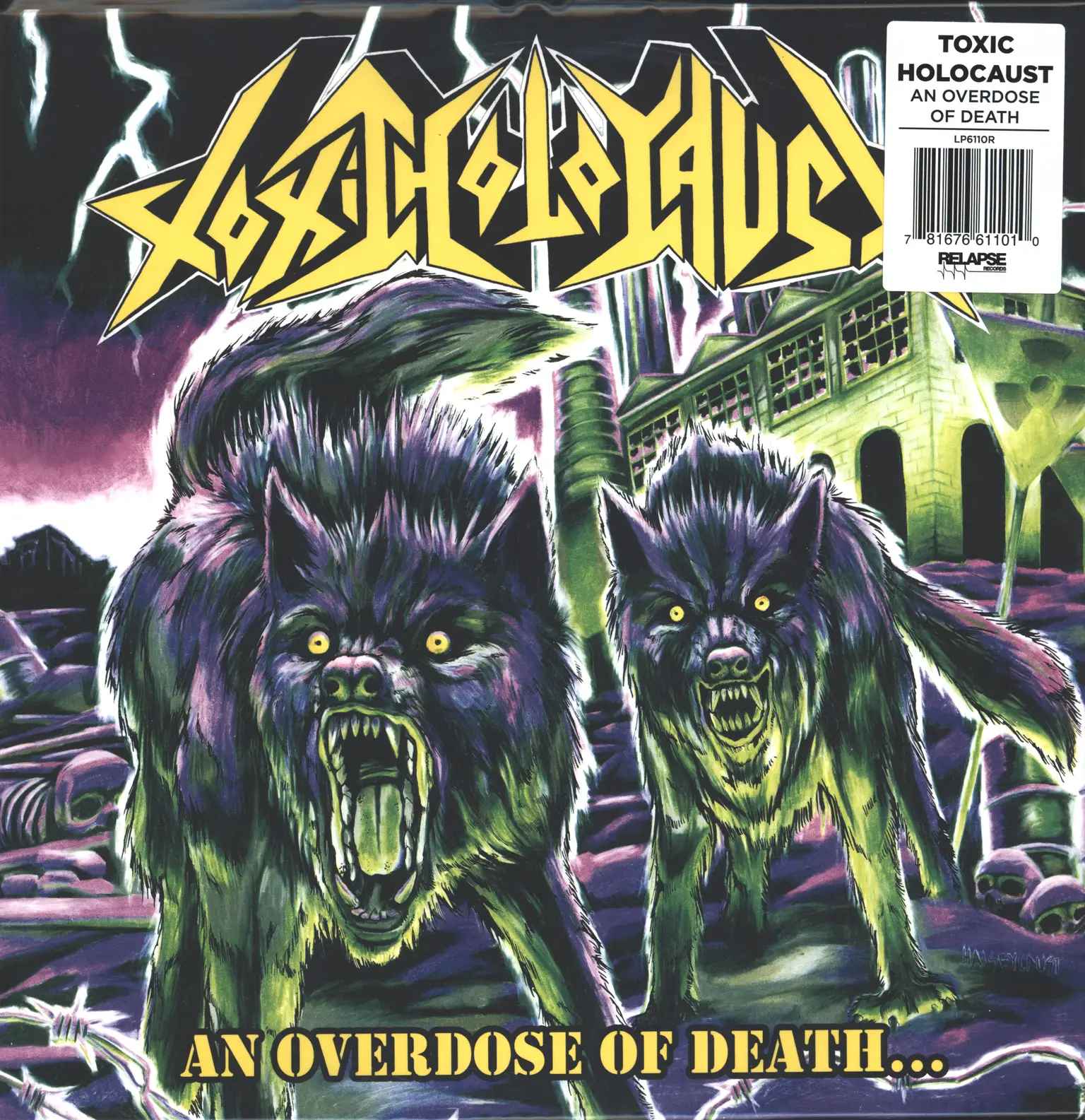 Toxic Holocaust: An Overdose Of Death..., 1×LP (Vinyl)