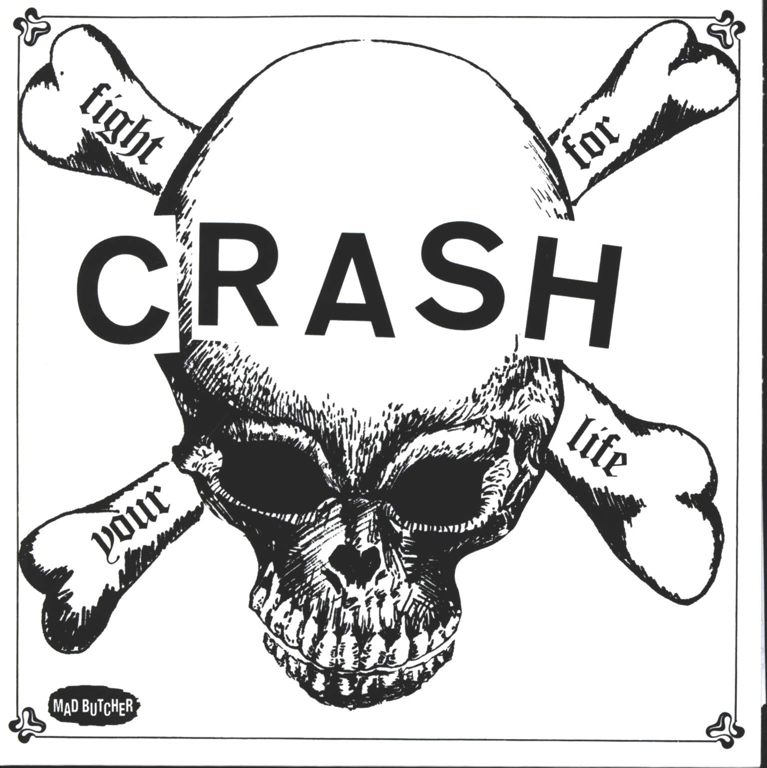 The Crash: Fight For Your Life, 1×7" Single (Vinyl)