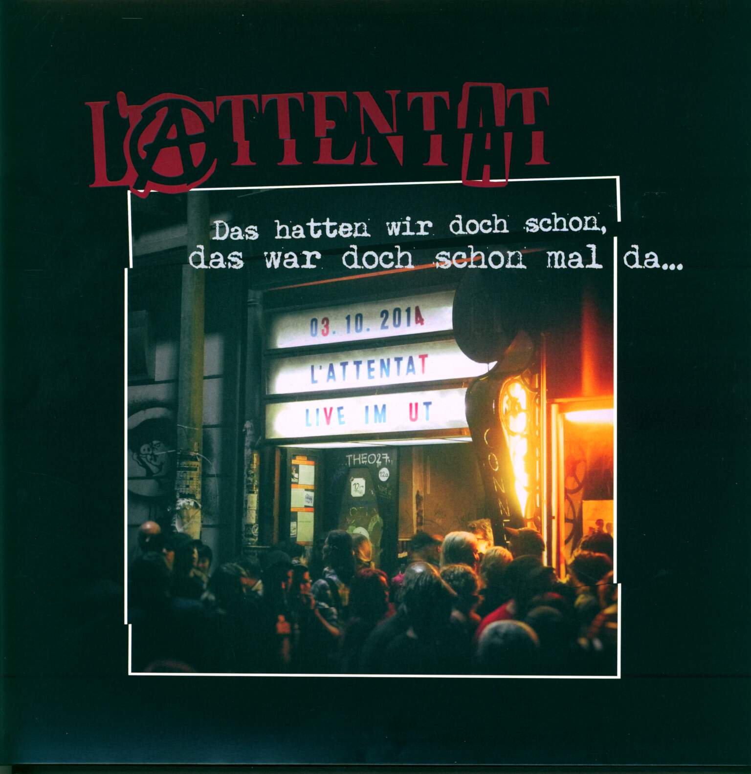 L'Attentat: Das hatten wir doch schon, das war doch schon mal da, 1×LP (Vinyl)