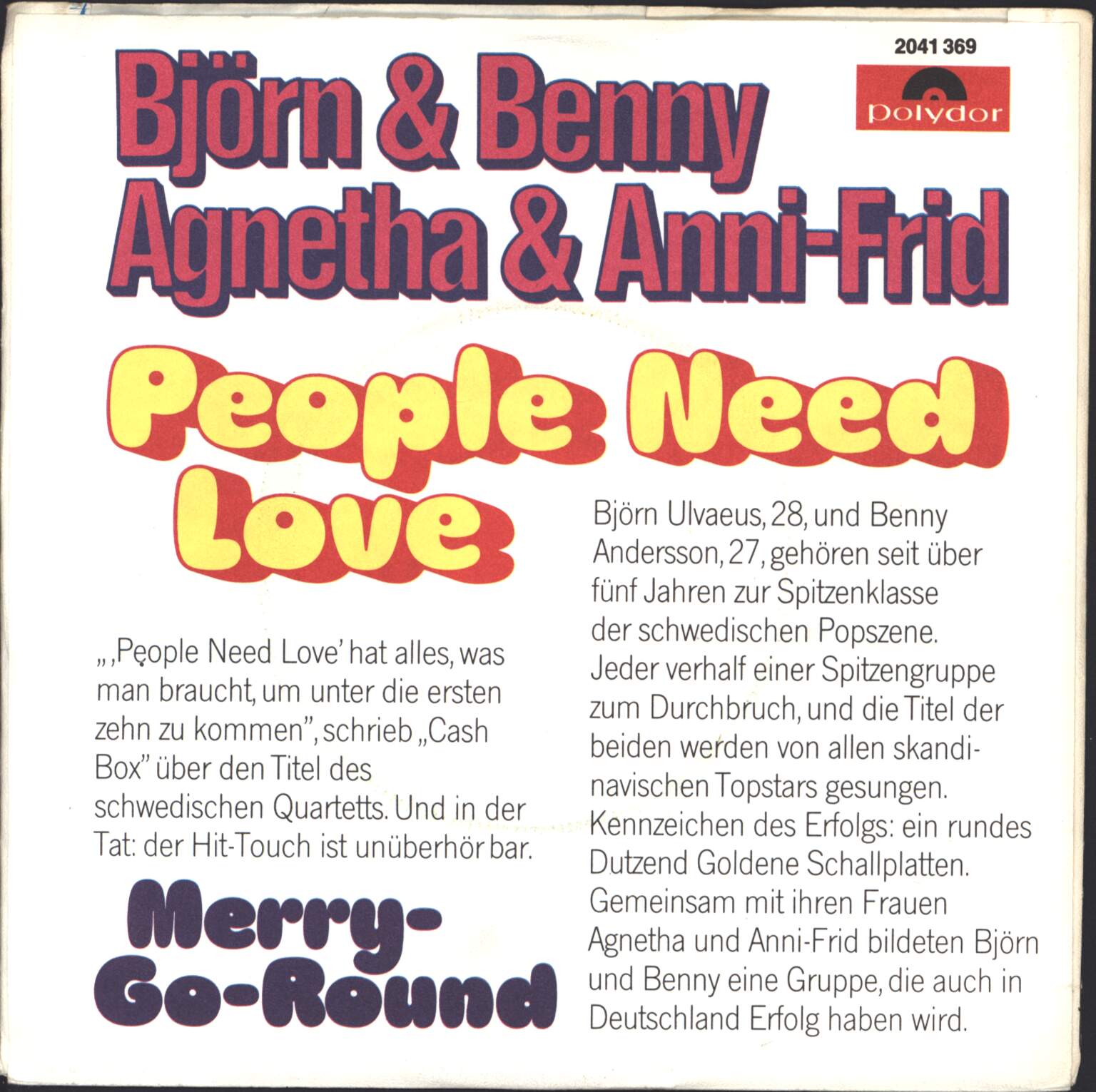Björn & Benny, Agnetha & Anni-Frid: People Need Love, 1×7" Single (Vinyl)