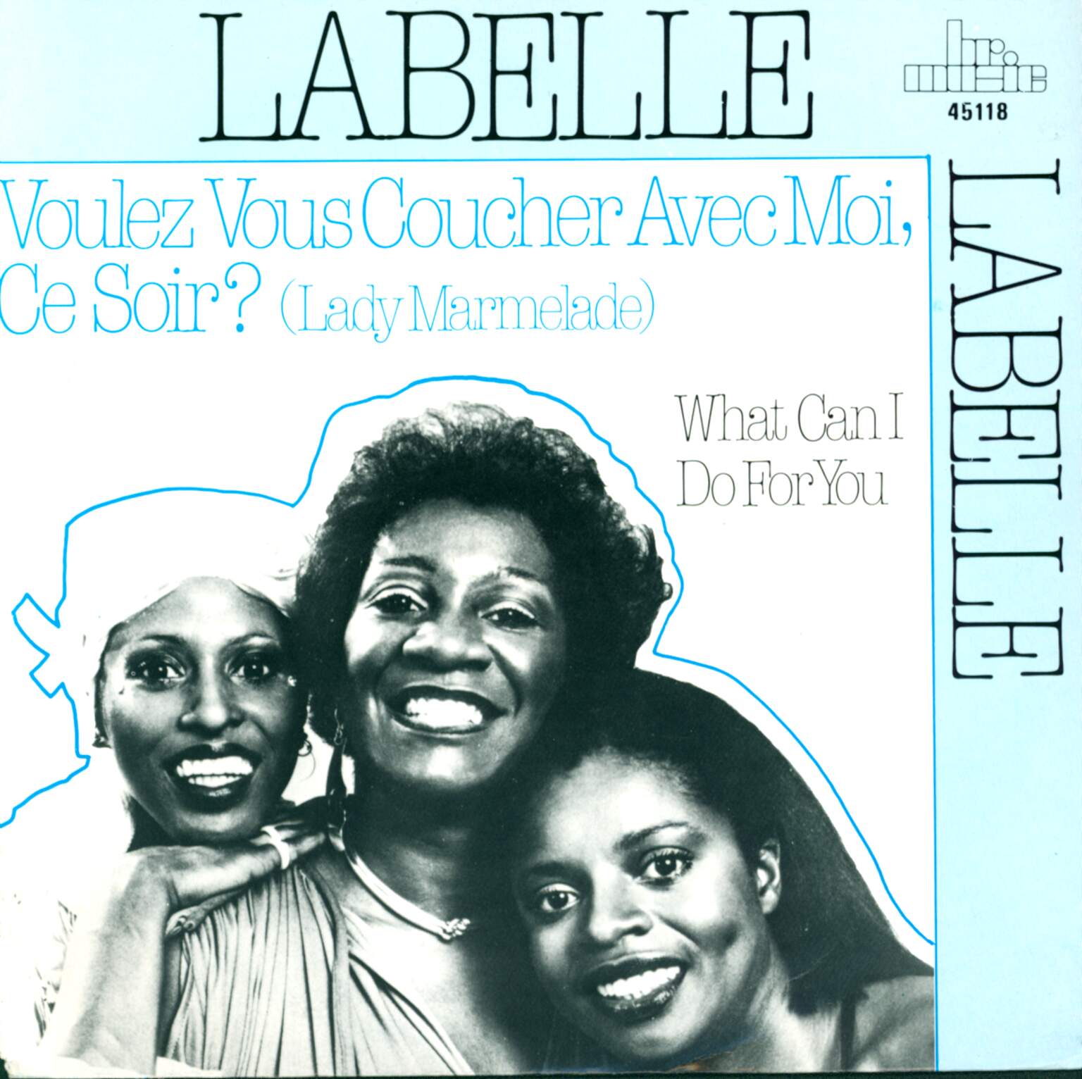 LaBelle: Voulez Vous Coucher Avec Moi Ce Soir? (Lady Marmelade), 1×7" Single (Vinyl)