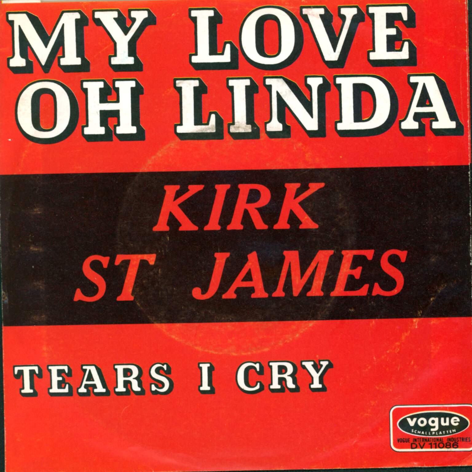 Kirk St. James: My Love Oh Linda, 1×7" Single (Vinyl)