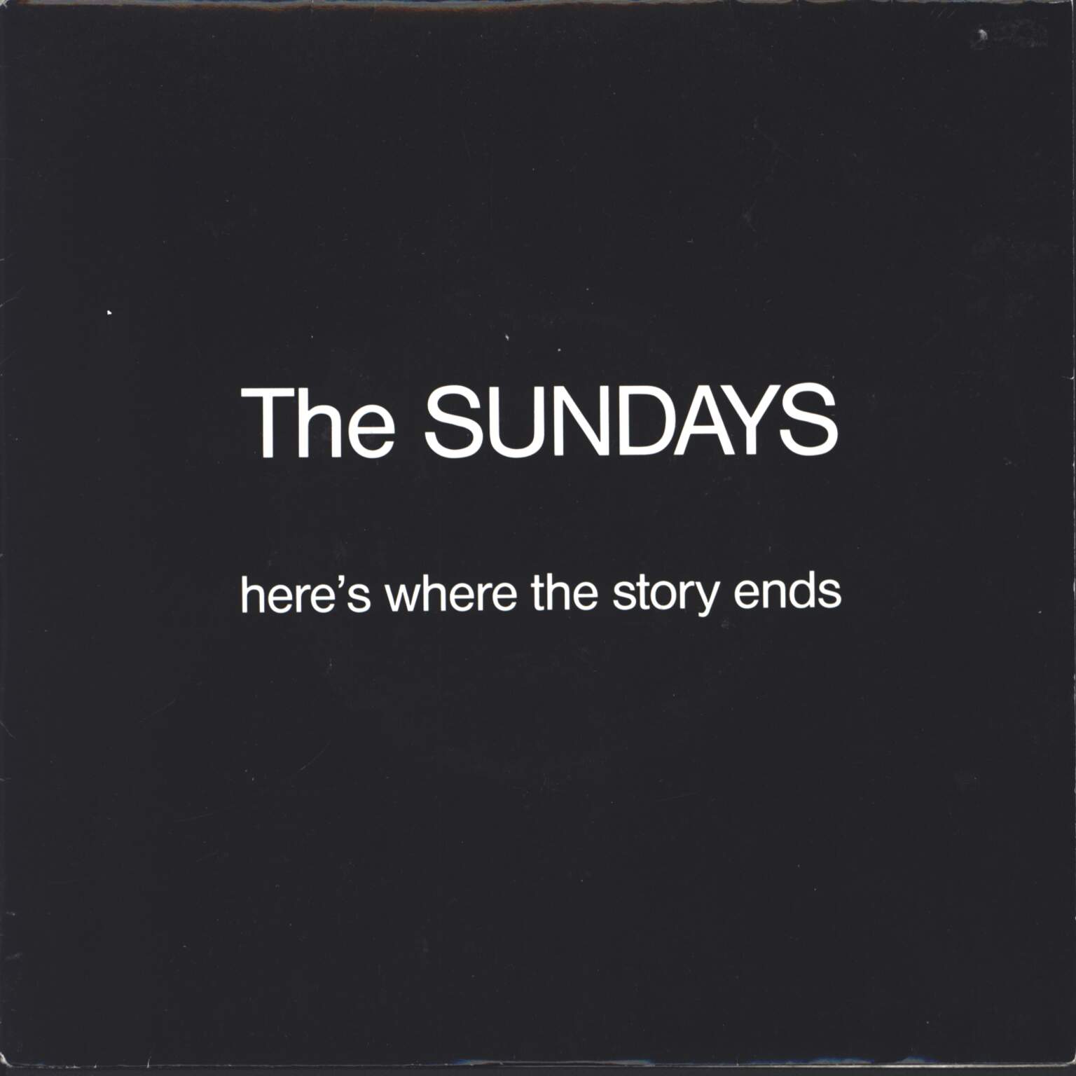 The Sundays: Here's Where The Story Ends, 1×7" Single (Vinyl)