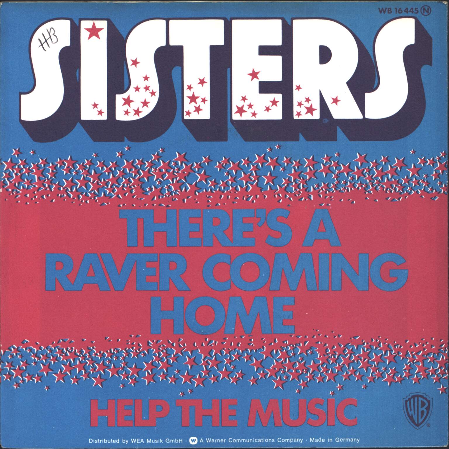Sisters: There's A Raver Coming Home / Help The Music, 1×7" Single (Vinyl)
