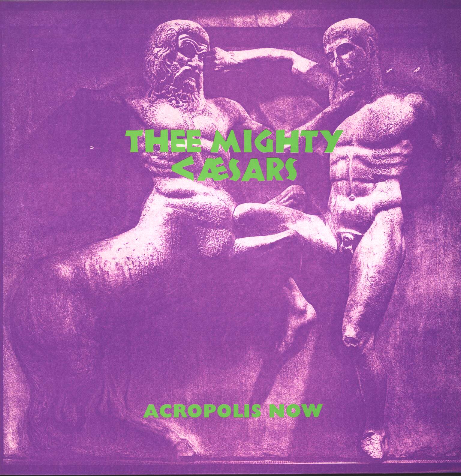 Thee Mighty Caesars: Acropolis Now, 1×LP (Vinyl)