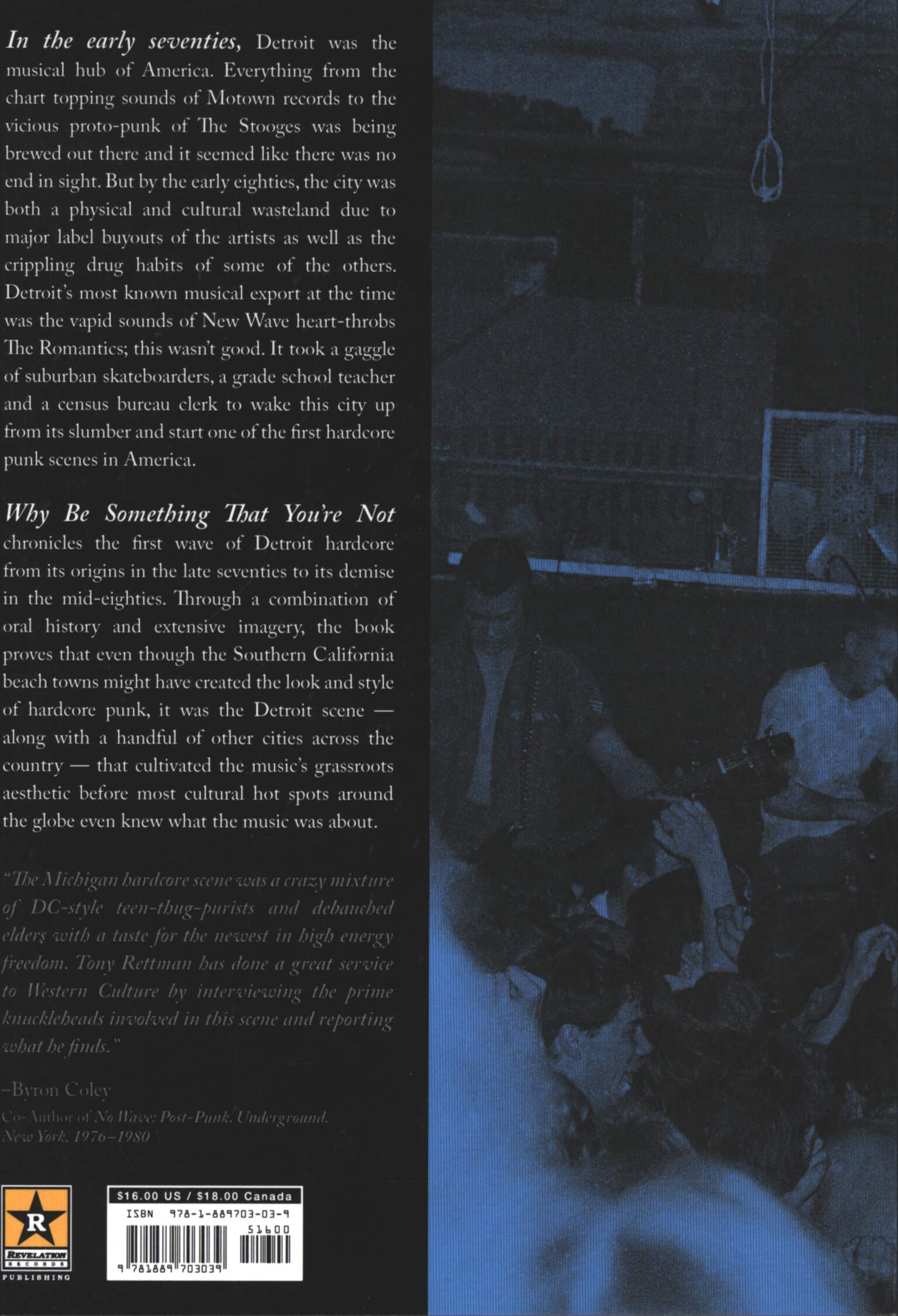 Tony Rettman: Why Be Something That You're Not - Detroit Hardcore 1979 - 1985, 1×Book