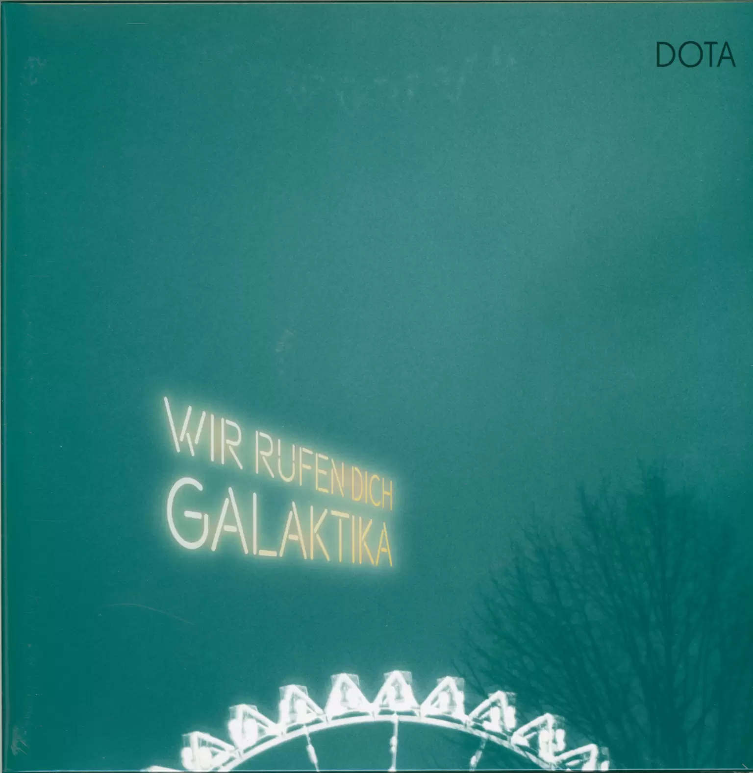 Dota Und Die Stadtpiraten: Wir Rufen Dich, Galaktika, 2×LP (Vinyl)