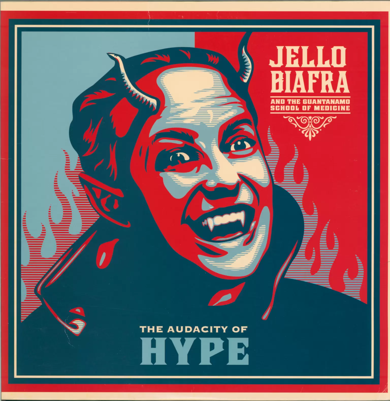 Jello Biafra And The Guantanamo School Of Medicine: The Audacity Of Hype, 1×LP (Vinyl)