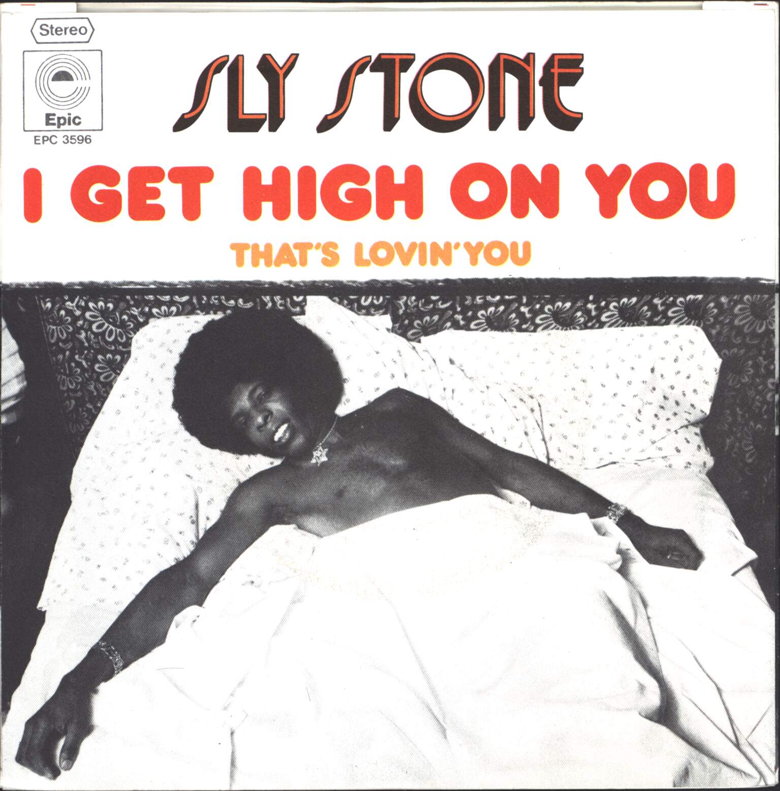 Sly Stone: I Get High On You, 1×7" Single (Vinyl)