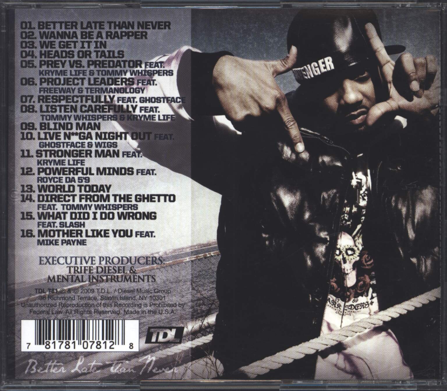 Trife: Better Late Than Never, 1×CD