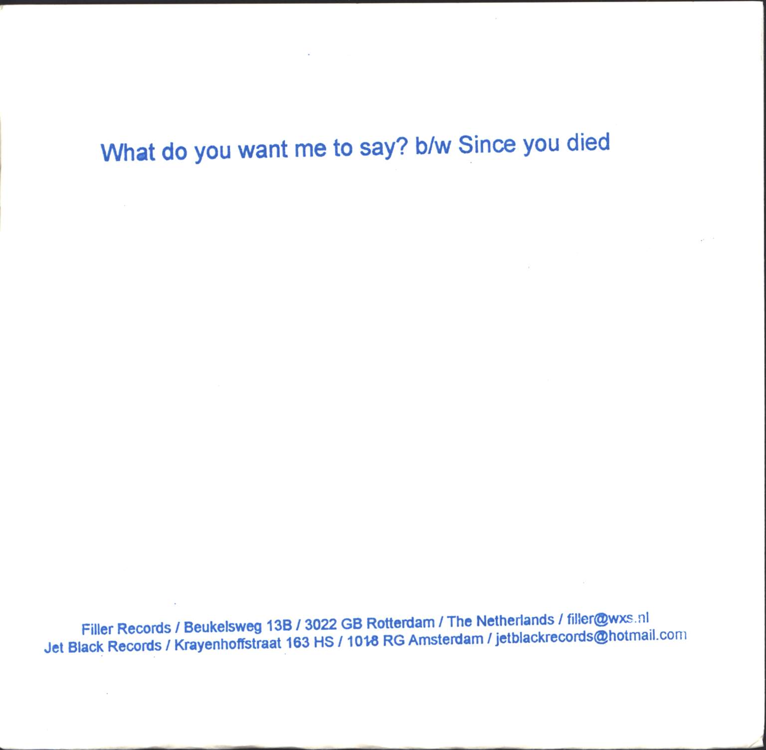 The Dismemberment Plan: What Do You Want Me To Say?, 1×7" Single (Vinyl)