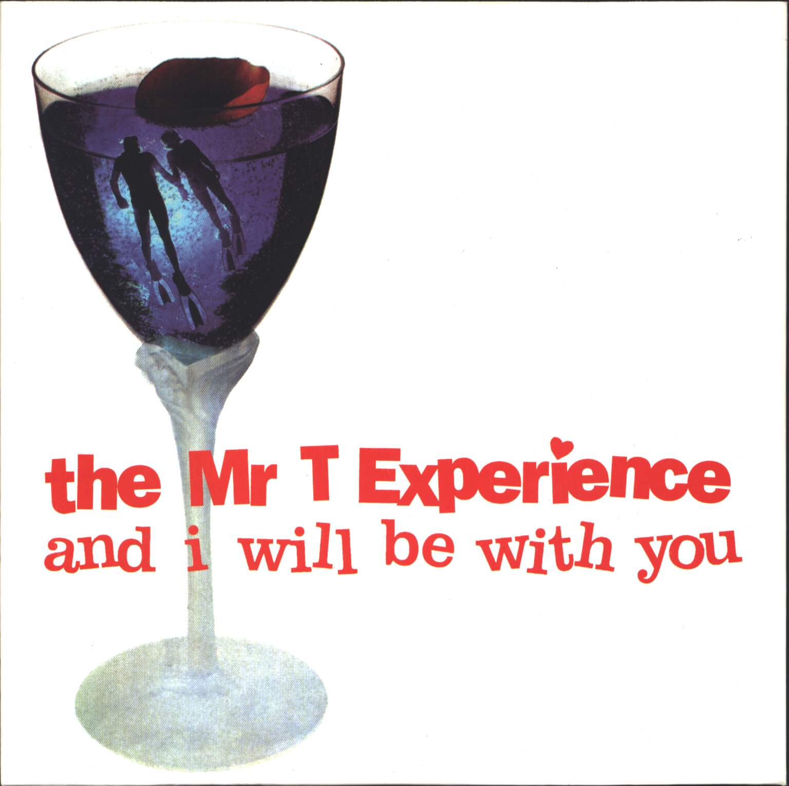 The Mr. T Experience: And I Will Be With You, 1×7" Single (Vinyl)