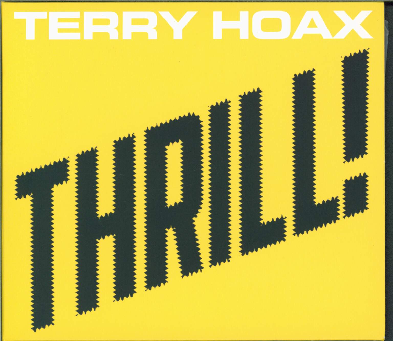 Terry Hoax: Thrill!, 1×CD