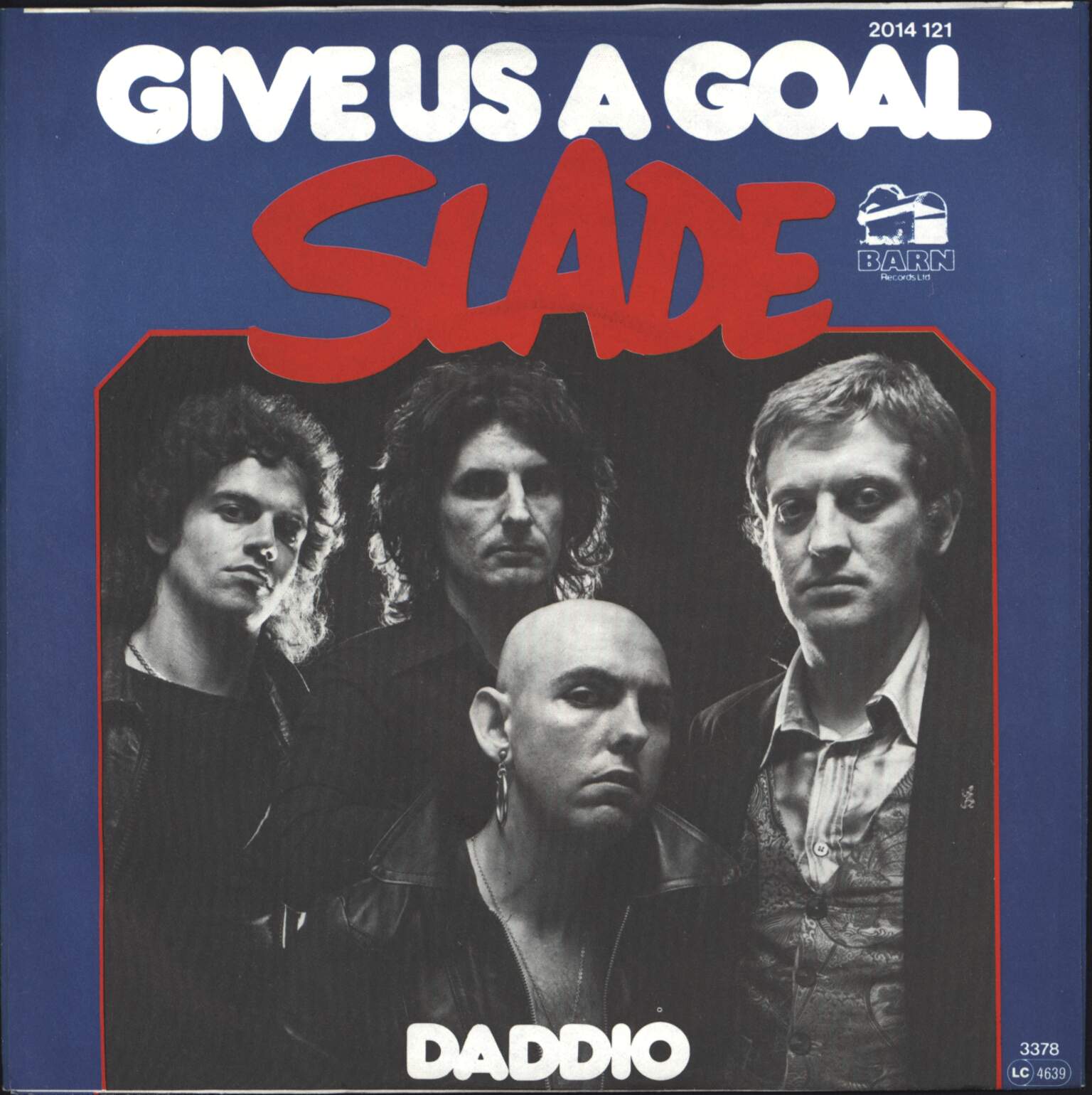 Slade: Give Us A Goal, 1×7" Single (Vinyl)