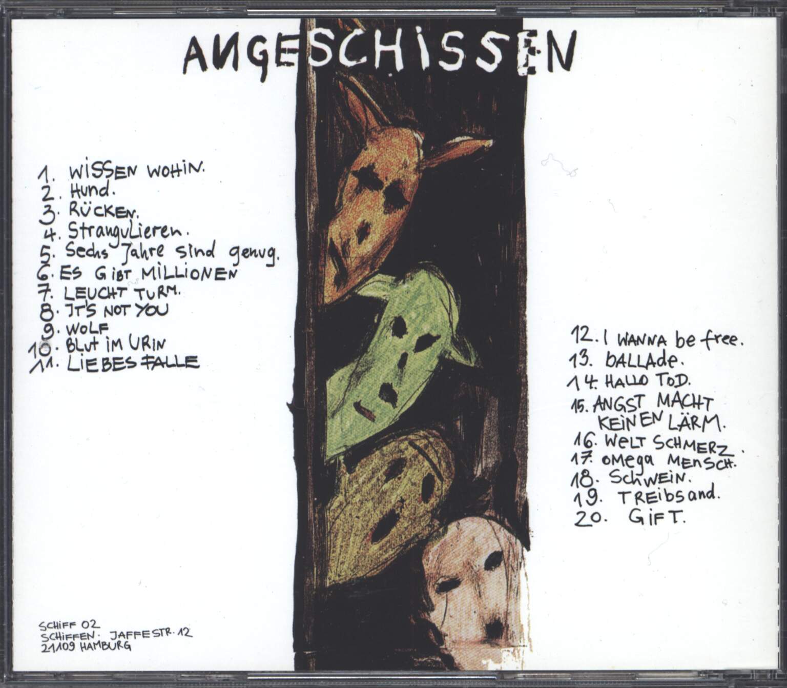 Angeschissen: Angeschissen, 1×CD