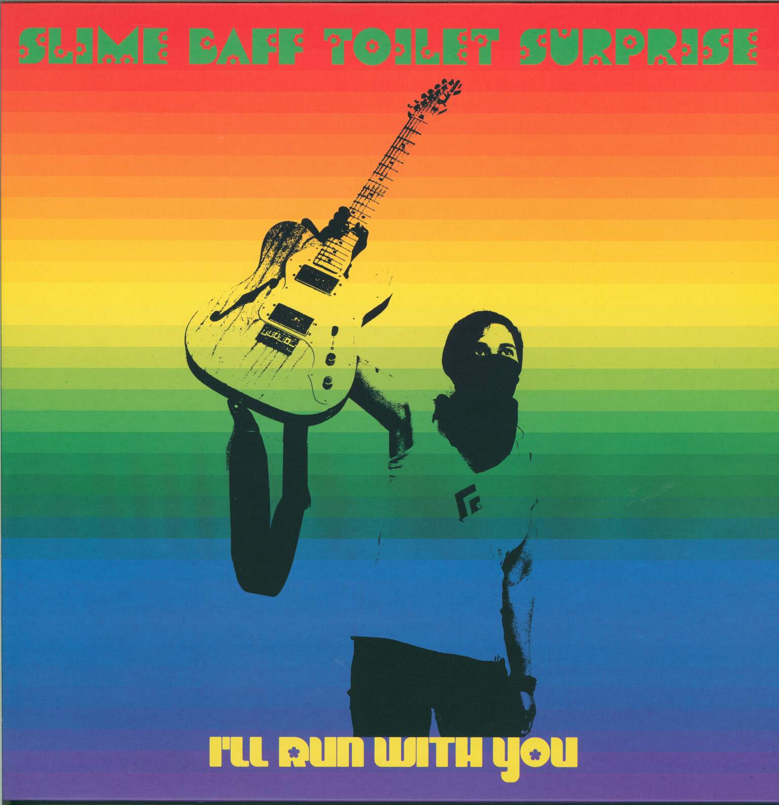 Slime Baff Toilet Surprise: I'll Run With You, 1×LP (Vinyl)