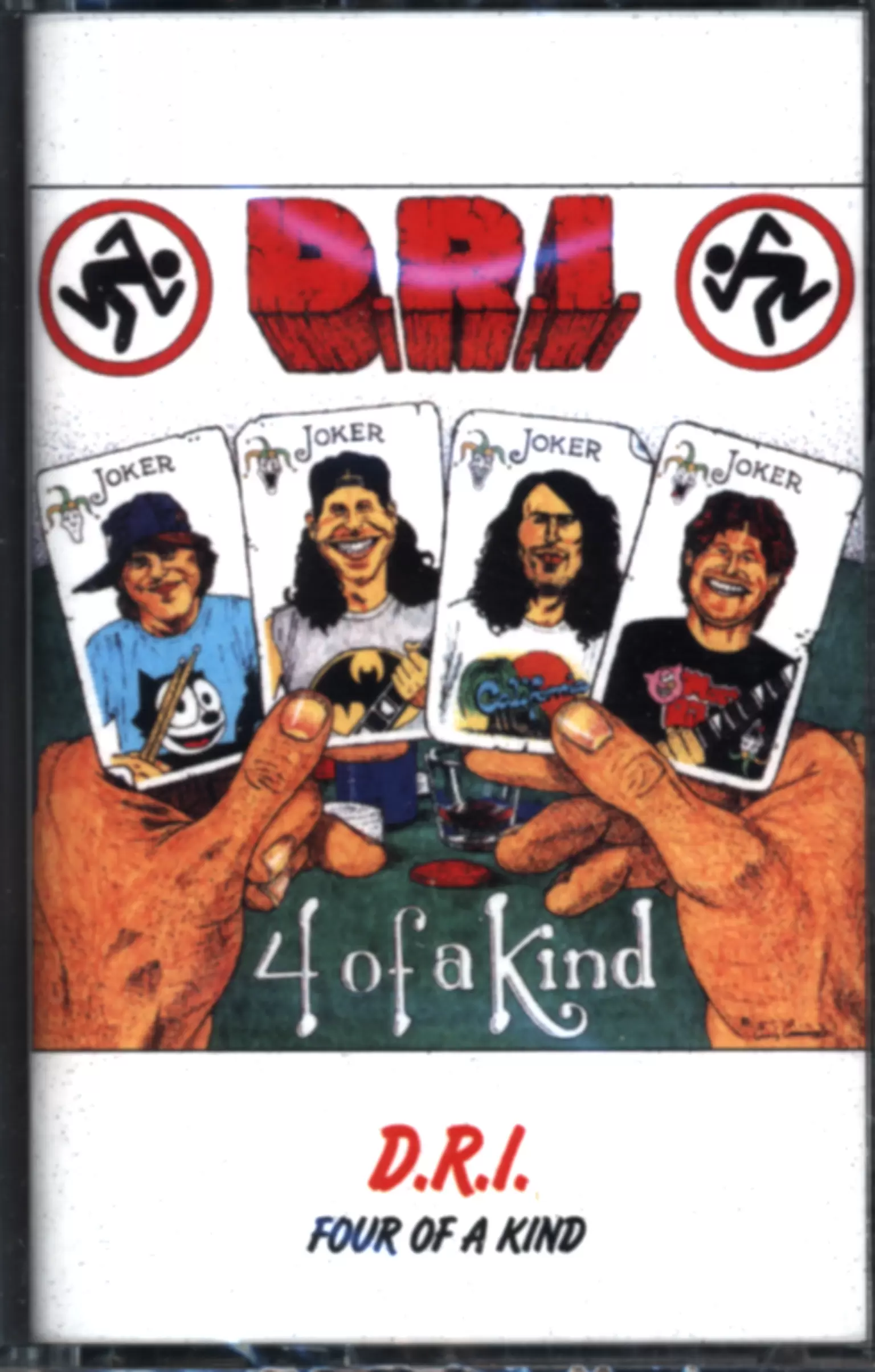Dirty Rotten Imbeciles: 4 Of A Kind, 1×Tape