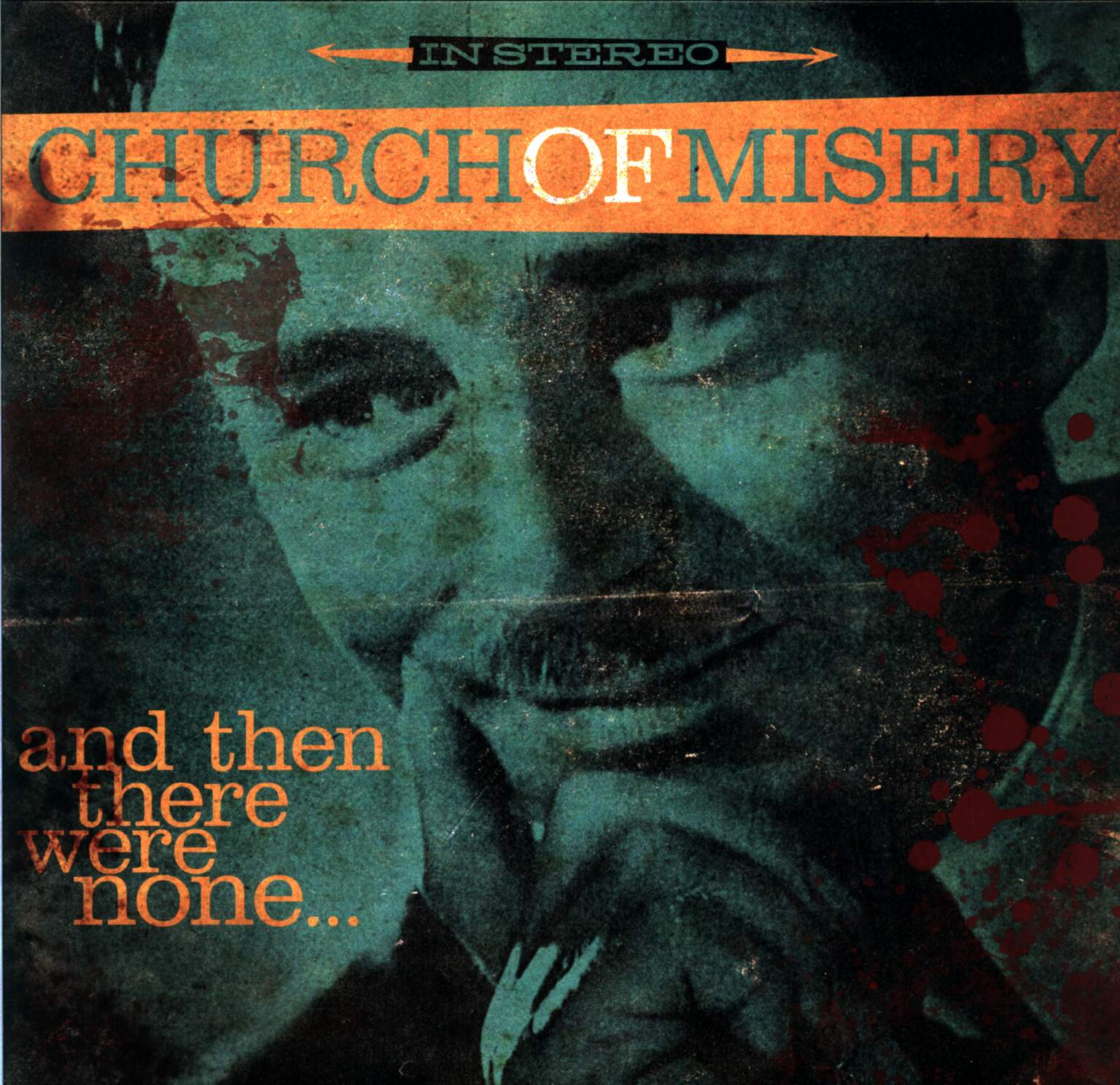 Church Of Misery: And Then There Were None..., 1×LP (Vinyl)