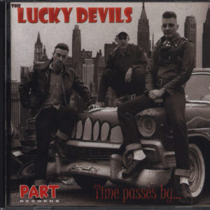 Lucky Devils: Time Passes By...