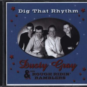 Dusty Gray: Dig That Rhythm