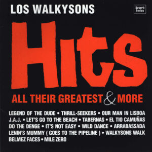 Los Walkysons: Hits, All Their Greatest & More