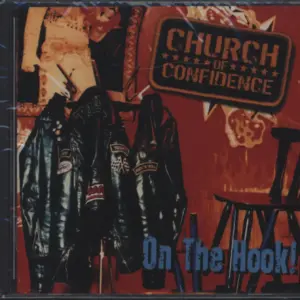 Church Of Confidence: On The Hook
