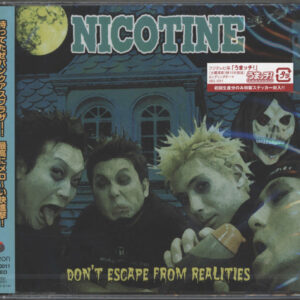 Nicotine (3): Don't Escape From Realities