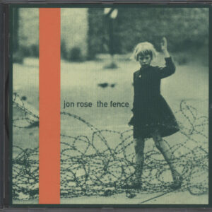 Rose, Jon: Fence/Bagni Di Dolabella