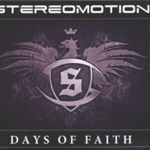 Stereomotion: Days Of Faith