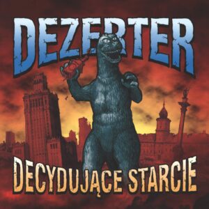 Dezerter: Decydujące Starcie