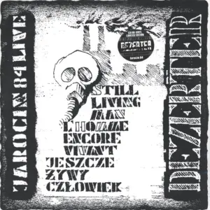 Dezerter: Jeszcze Żywy Człowiek