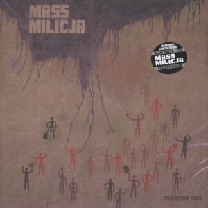 Mass Milicja: Collective Punk