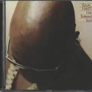 Isaac Hayes: Hot Buttered Soul