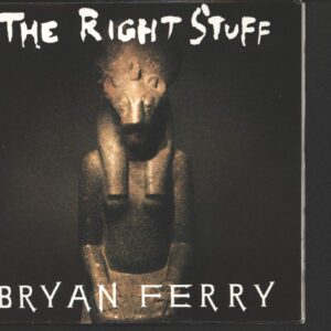 Bryan Ferry: The Right Stuff