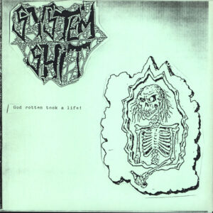 System Shit (2) / Rising Nation: God Rotten Took A Life / Rising Nation