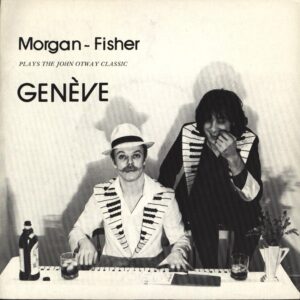 Morgan Fisher: Genève