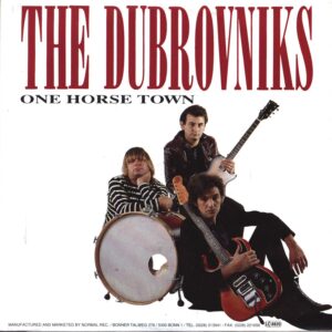 Dubrovniks: One Horse Town / Speedway Girls