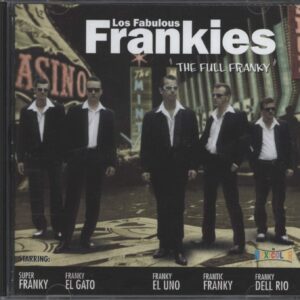 Los Fabulous Frankies: The Full Franky