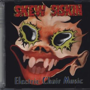 Skew Siskin: Electric Chair Music